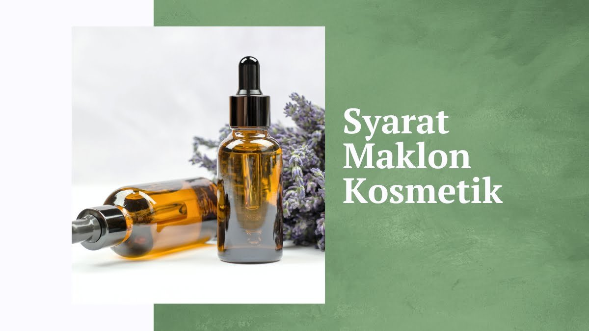 Syarat Maklon Kosmetik Terpenuhi Gercep Yuk Bikin Produk Sendiri