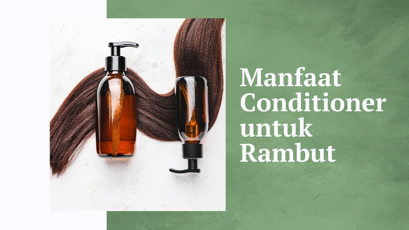 Manfaat conditioner untuk rambut