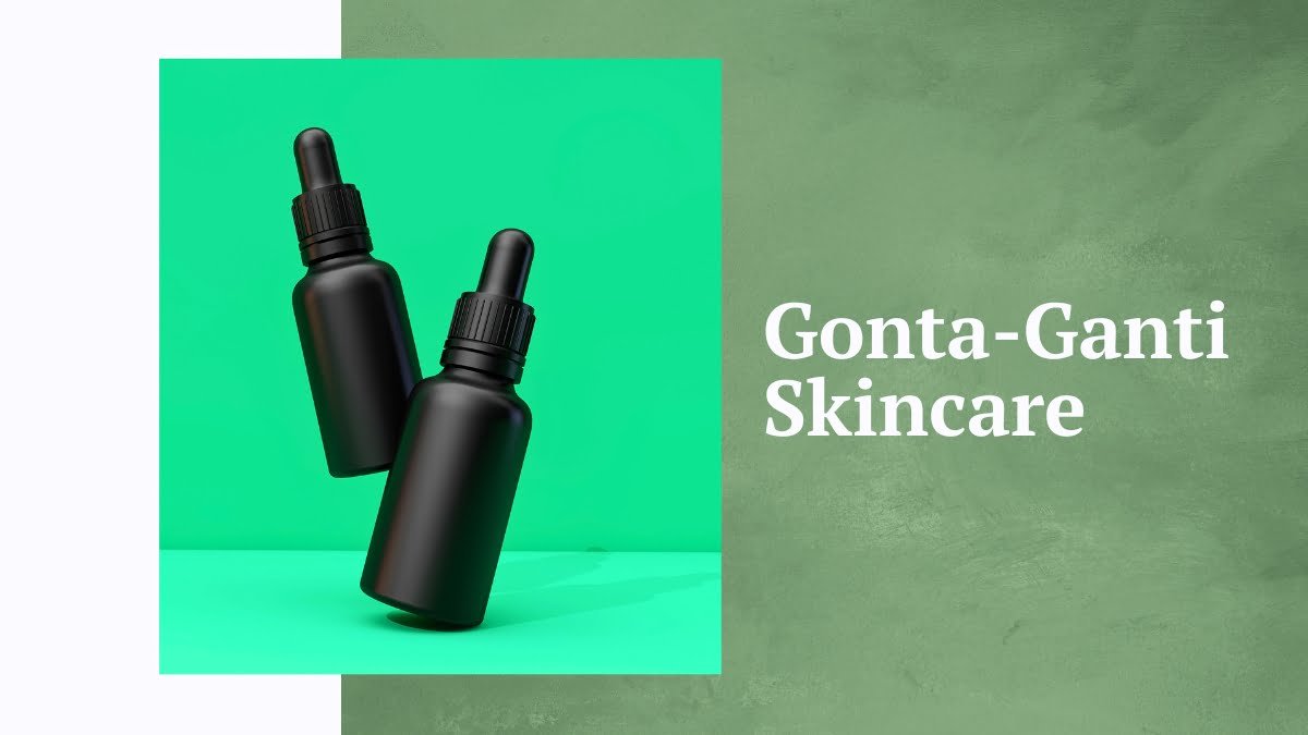 Gonta ganti skincare