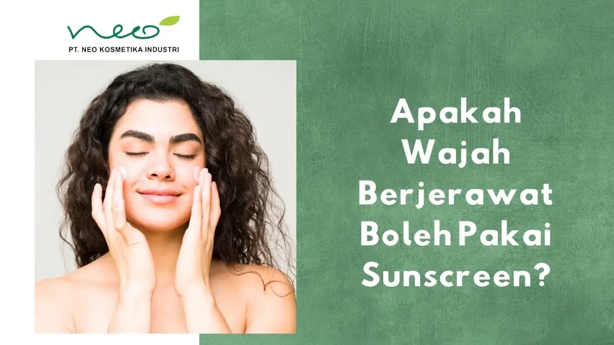 wajah berjerawat memakai sunscreen
