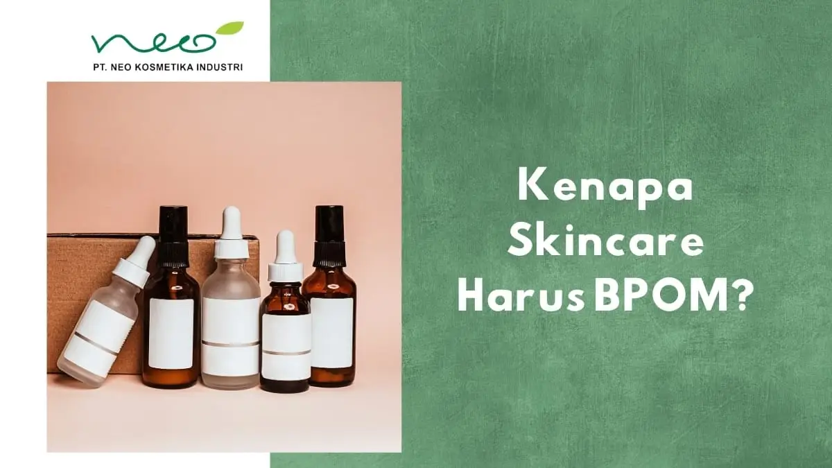 alasan skincrae harus bpom